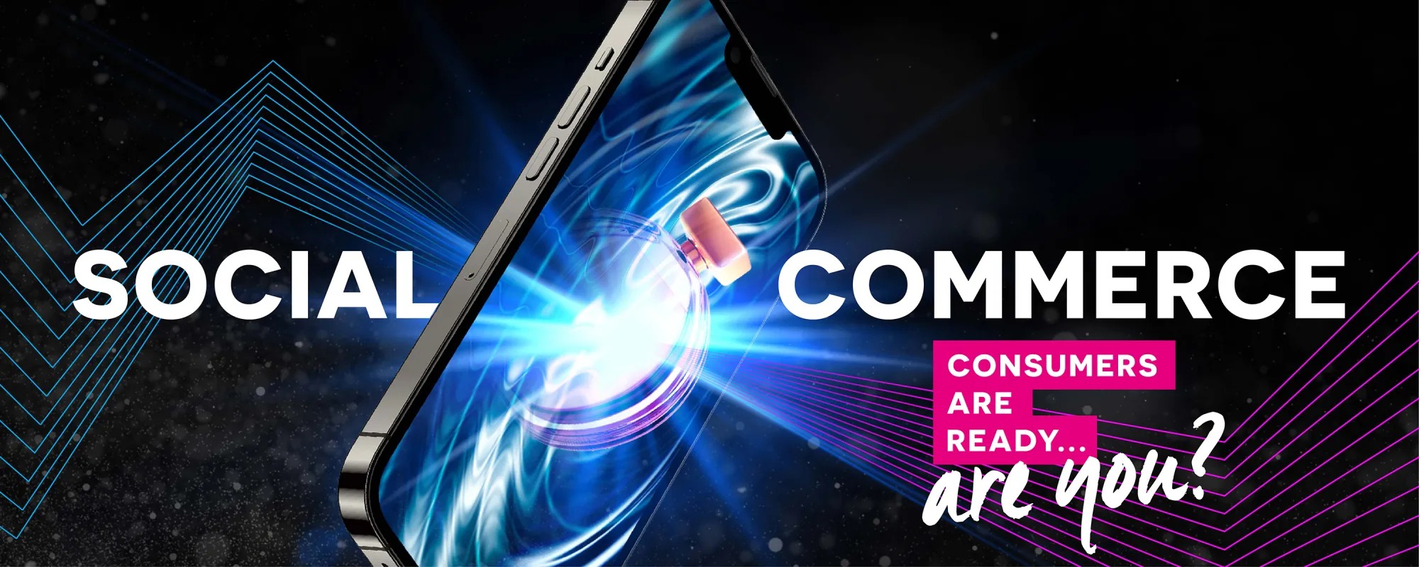 Social Commerce - Consumers are ready are you?